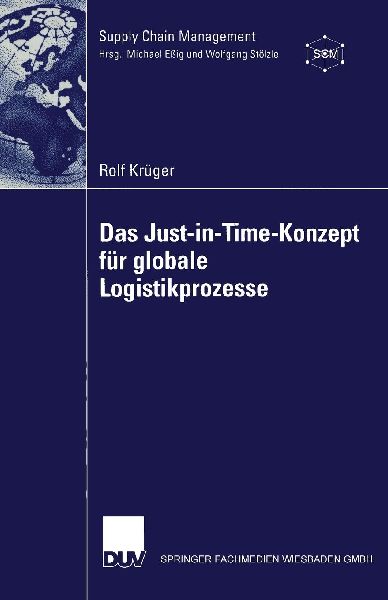 Das Just-in-Time-Konzept für globale Logistikprozesse