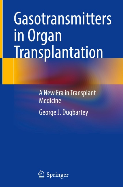 Gasotransmitters in Organ Transplantation: A New Era in Transplant Medicine