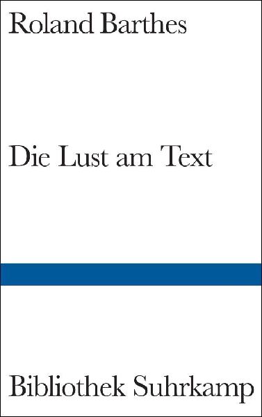 Die Lust am Text