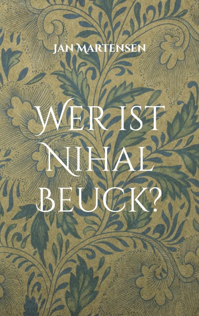 Wer ist Nihal Beuck?: Anekdoten einer Wunderbaren