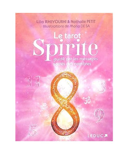 Le tarot Spirite guidé par les messages sacrés des nombres