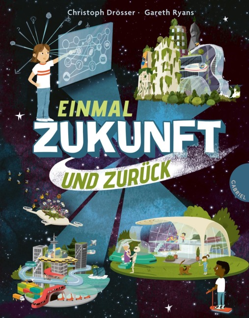 Einmal Zukunft und zurück