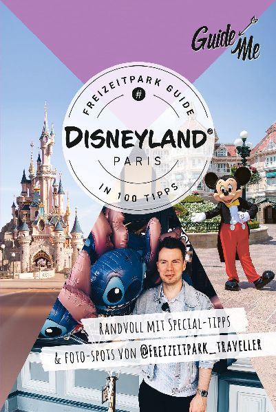 GuideMe Reiseführer Disneyland® Paris Freizeitpark Guide