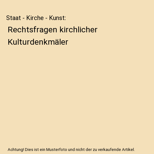 Staat - Kirche - Kunst