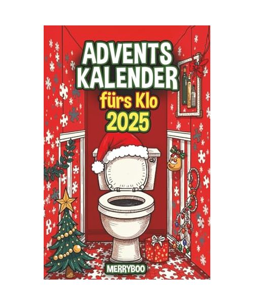 Adventskalender fürs Klo: 24 Tage voller Rätsel, Sudoku, Scherzfragen, Spiele und lustige Denksportaufgaben für die Zeit auf dem Thron – Originelle Geschenkidee für Erwachsene