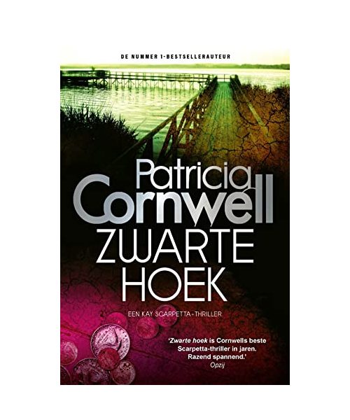 Zwarte hoek (Kay Scarpetta, 10)