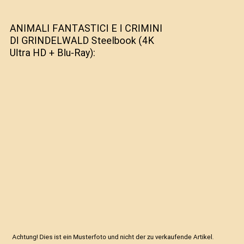 ANIMALI FANTASTICI E I CRIMINI DI GRINDELWALD Steelbook (4K Ultra HD + Blu-Ray)