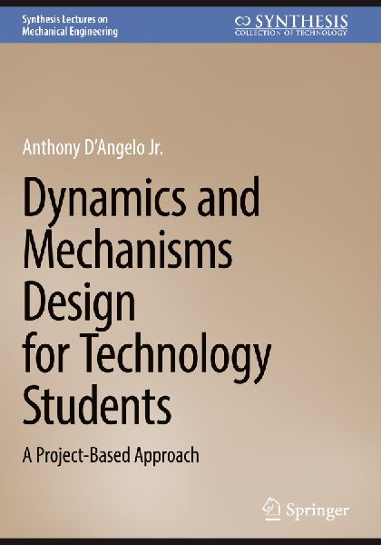 Dynamics and Mechanisms Design for Technology Students