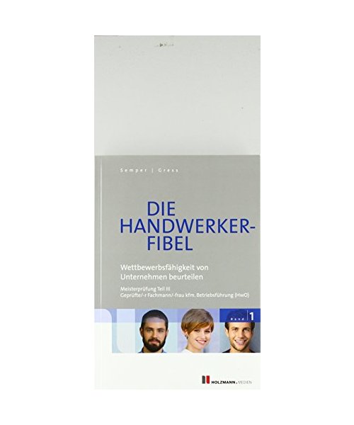 Die Handwerker-Fibel, Band 1
