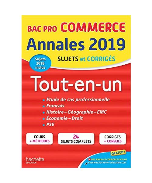 Annales Bac 2019 Tout-en-un Bac Pro Commerce