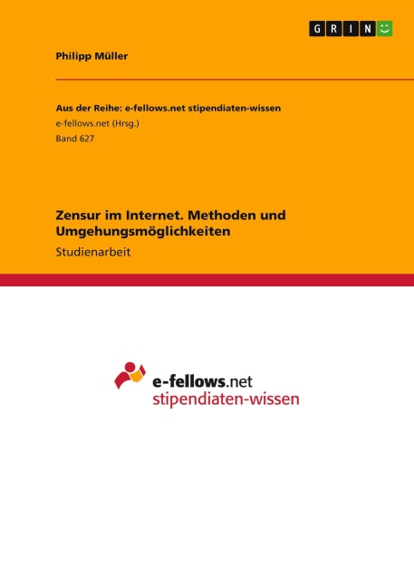 Zensur im Internet. Methoden und Umgehungsmöglichkeiten