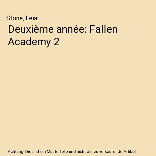 Deuxième année: Fallen Academy 2