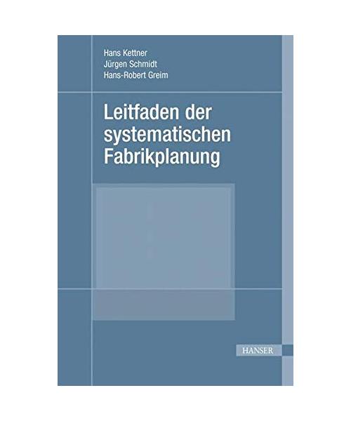 Leitfaden der systematischen Fabrikplanung