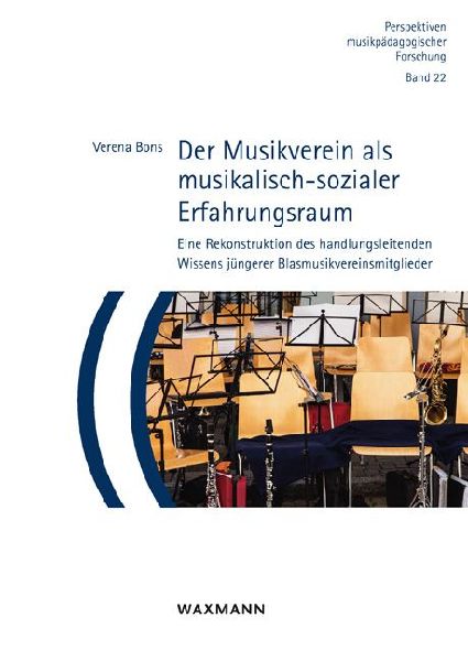 Der Musikverein als musikalisch-sozialer Erfahrungsraum