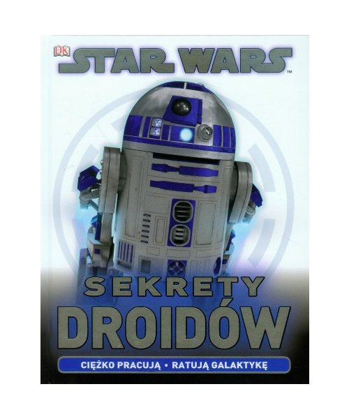 Star Wars Sekrety Droidow
