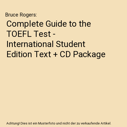 Complete Guide to the TOEFL Test - International Student Edition Text + CD Package