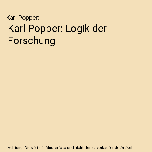 Karl Popper: Logik der Forschung