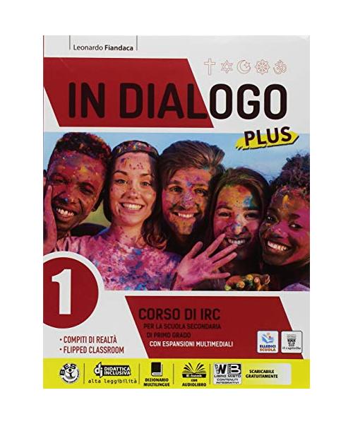 In dialogo plus. Corso di IRC. Per la Scuola media. Con ebook. Con espansione online (Vol. 1)