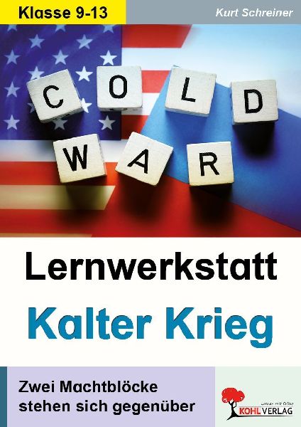 Lernwerkstatt Kalter Krieg