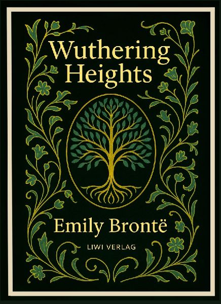 Emily Brontë: Wuthering Heights (English Edition)