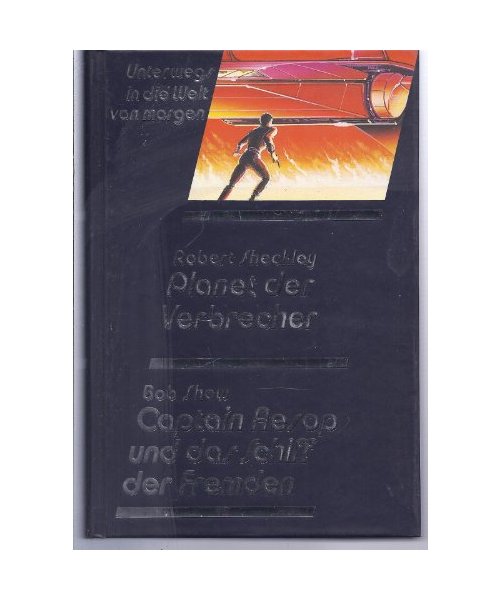 Planet der Verbrecher / Captain Äsop und das Schiff der Fremden
