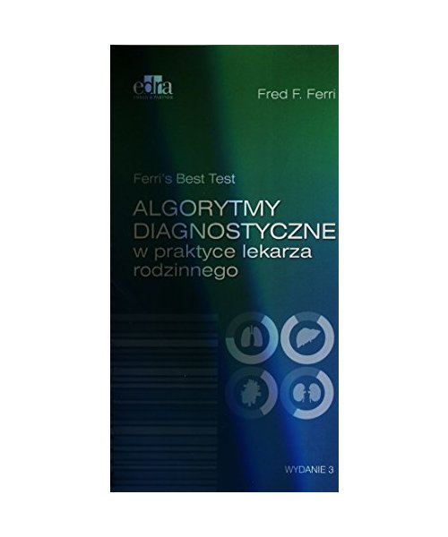 Algorytmy diagnostyczne w praktyce lekarza rodzinnego