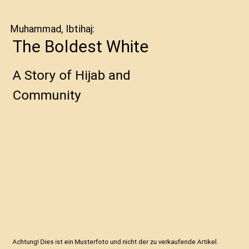 The Boldest White
