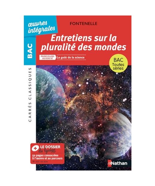 Entretiens sur la Pluralité des mondes: Parcours associé : Le goût de la science