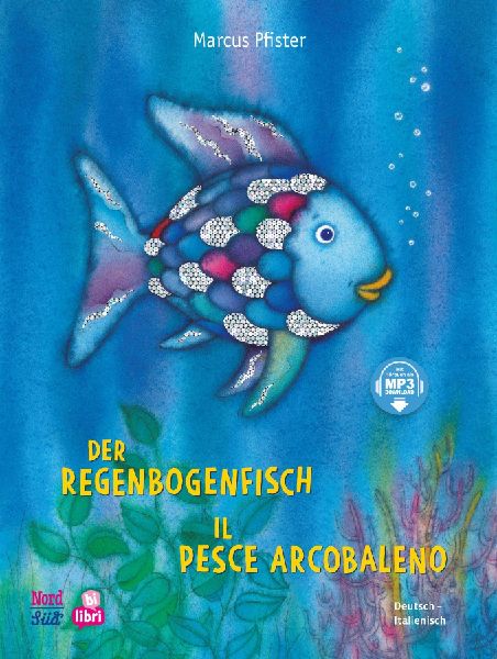 Der Regenbogenfisch (Deutsch-Italienisch)