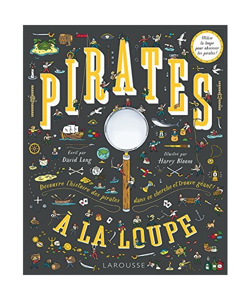 Pirates à la loupe