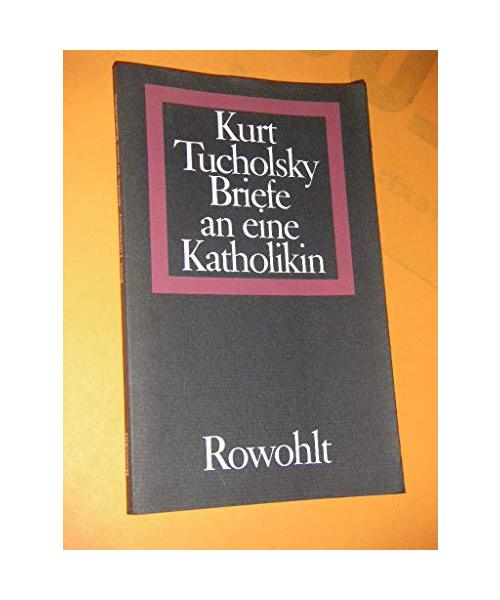 Briefe an eine Katholikin 1929-1931