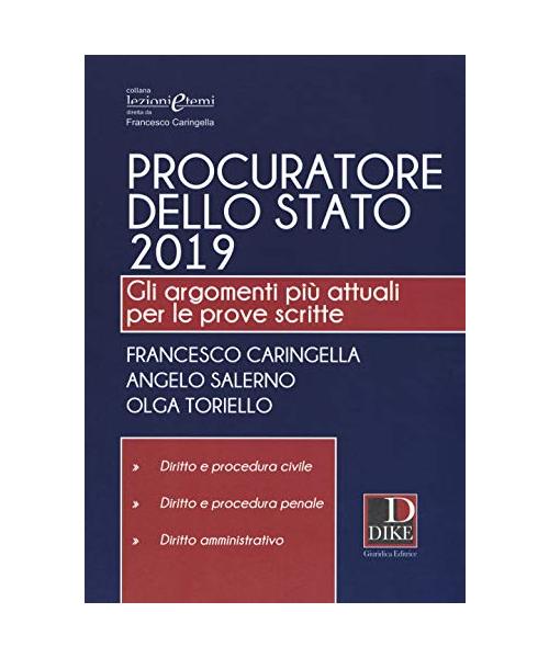 Procuratore dello Stato 2019. Gli argomenti più attuali per le prove scritte