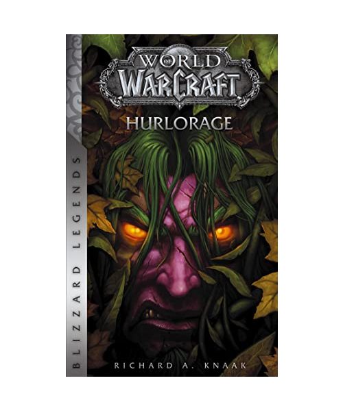 World of Warcraft : Hurlorage (Nouvelle édition)