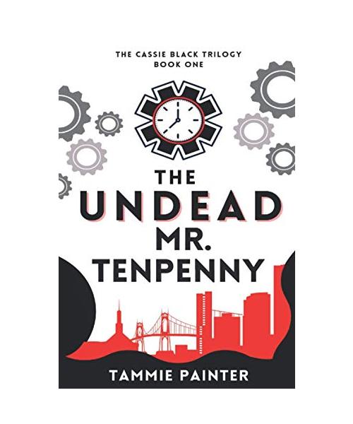 The Undead Mr. Tenpenny: The Cassie Black Trilogy, Book One (A Humorous Paranormal Mystery)