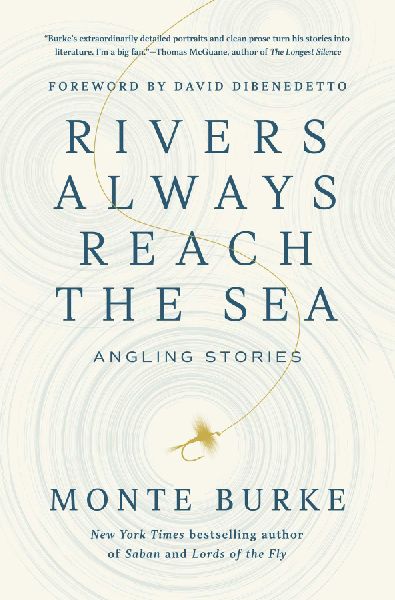 Rivers Always Reach the Sea