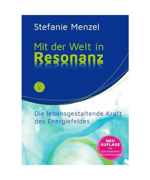 Mit der Welt in Resonanz