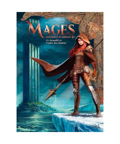 Mages T11 - Guerres d'Arran: Arundill et l'ordre des ombres