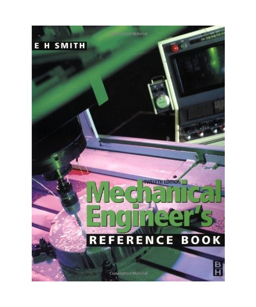 Mechanical Engineers Reference Book: Paperback Edition