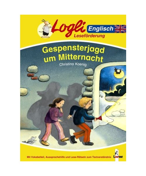 Logli Leseförderung - Gespensterjagd um Mitternacht. Englisch
