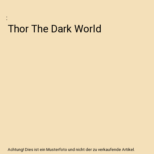 Thor The Dark World