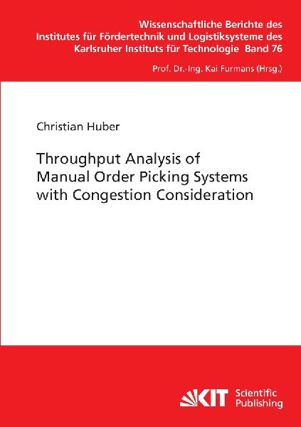 Throughput Analysis of Manual Order Picking Systems with Congestion Consideration