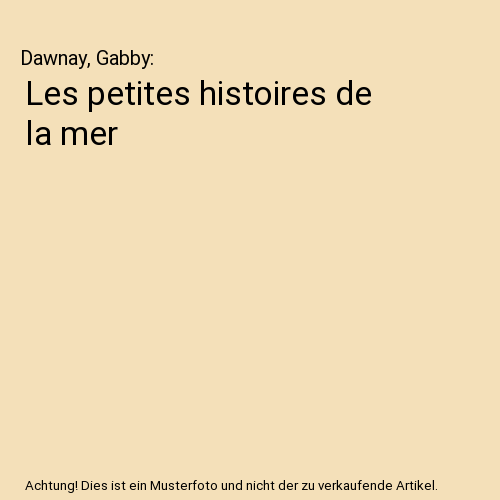 Les petites histoires de la mer