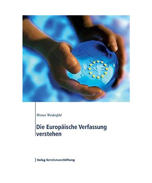 Die Europäische Verfassung verstehen