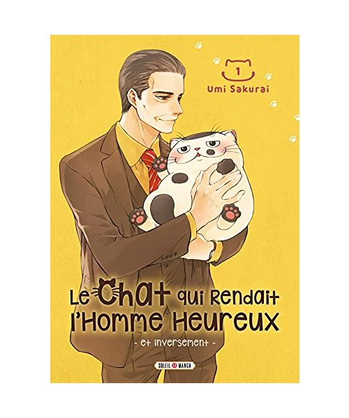 Le Chat qui rendait l'homme heureux T01: Et inversement