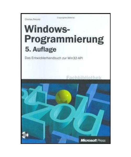 Windows-Programmierung: Das Entwicklerhandbuch zur WIN32-API.