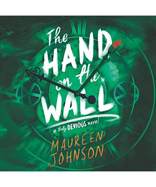 The Hand on the Wall (Truly Devious, Band 3)