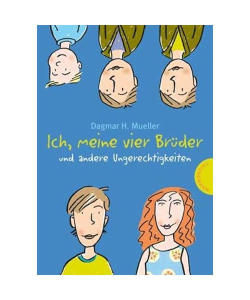 Ich, meine vier Brüder und andere Ungerechtigkeiten