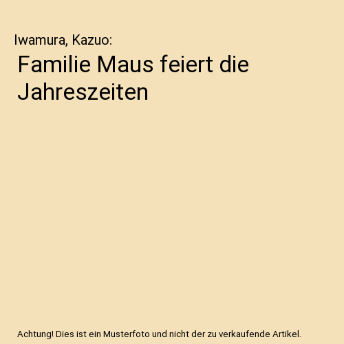 Familie Maus feiert die Jahreszeiten