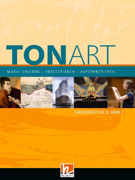 TONART Sekundarstufe II Band 1 (Ausgabe 2023), Schulbuch