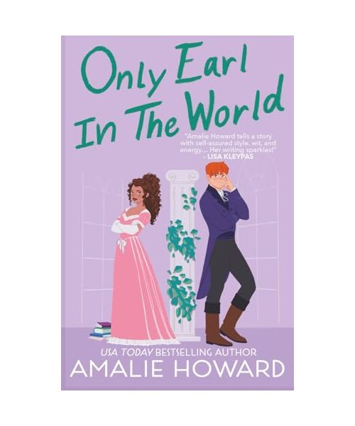 ONLY EARL IN THE WORLD: A Taming of the Dukes novella